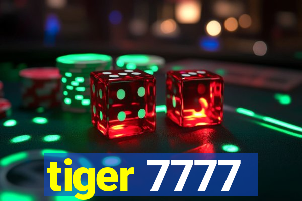 tiger 7777